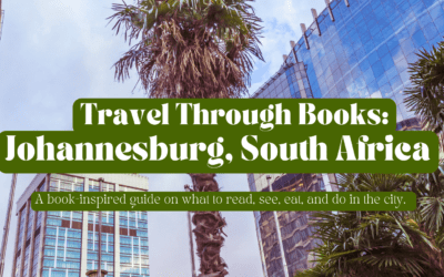 Travel Through Books: Johannesburg, South Africa