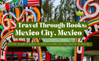 Travel Through Books: Mexico City, Mexico