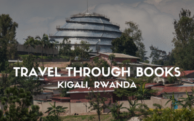 FREE Travel Through Books Guide: Kigali, Rwanda